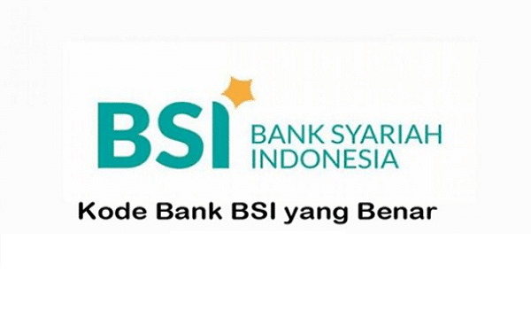 Daftar Kode Transfer BSI Dan Bank Terkemuka Lainnya Di Indonesia Part 1