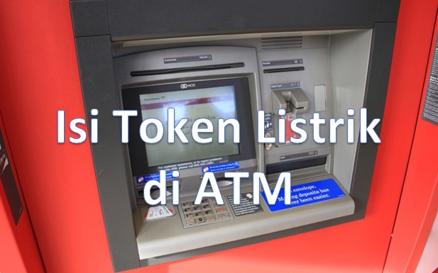 Cara Beli Token Listrik Di BNI Dengan ATM