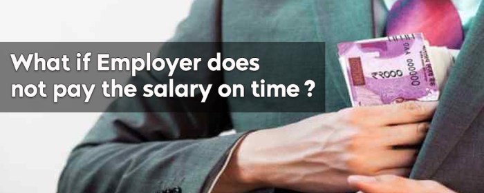 What if Employer does not pay salary on time? Prosedur Hukum Jika Perusahaan Tidak Membayar Gaji